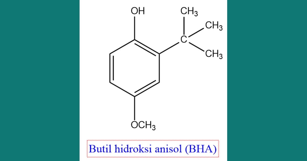 BHA (Butil Hidroksi Anisol) - Tuliskan struktur! BHA