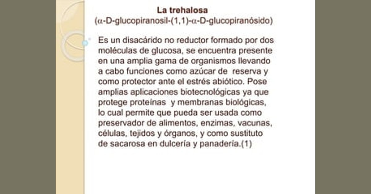 Trehalosa - La trehalosa |